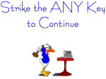 Strike the any key to continue, unless you want to pay for data recovery